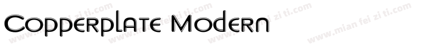 Copperplate Modern字体转换